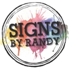 Signs By Randy gallery