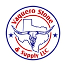 Vaquero Stone & Supply - Lawn & Garden Equipment & Supplies