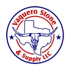 Vaquero Stone & Supply