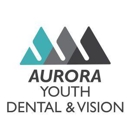 Aurora Youth Dentistry - Optometry Equipment & Supplies