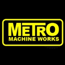 Metro Machine Works - Machine Shops