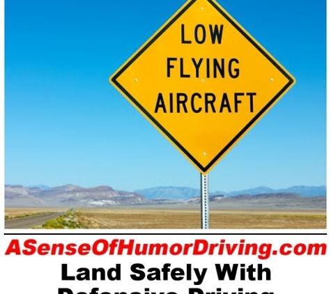 A Sense Of Humor Defensive Driving - Richland Hills, TX