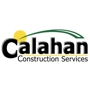 Calahan Construction Services