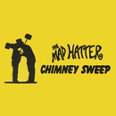 Mad Hatter Chimney Sweep - Chimney Cleaning
