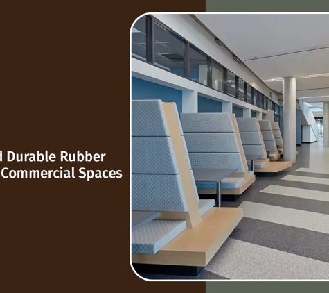 CM & RE Flooring. Acoustic And Durable Rubber Flooring For Commercial Spaces