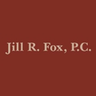 Jill R Fox PC