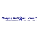 AAA Badges Buttons Plus Specialties - Advertising Specialties