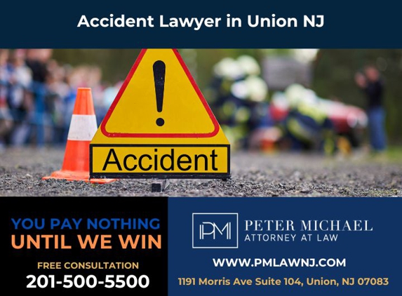 Peter Michael Law - Injury Attorneys - Union, NJ