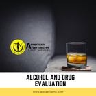 Alcohol and Drug Evaluation