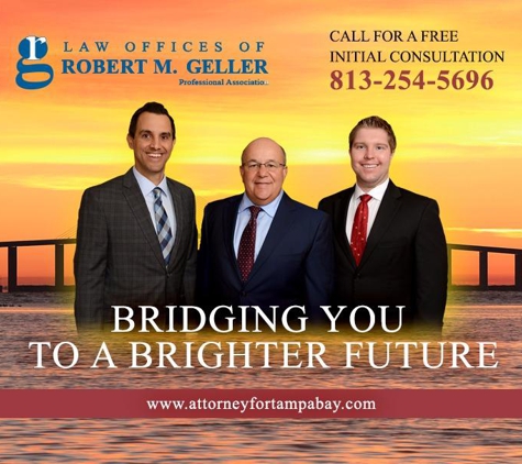 The Law Offices of Robert M. Geller - Tampa, FL. Law Offices of Robert M. Geller, P.A.