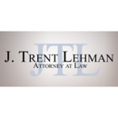 J. Trent Lehman, Attorney at Law - Attorneys