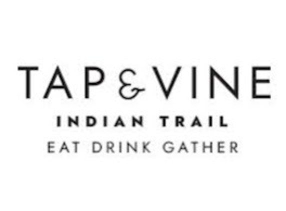 Tap and Vine Indian Trail - Indian Trail, NC