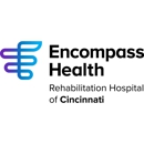 Encompass Health Rehabilitation Hospital of Cincinnati - Physical Therapy Clinics