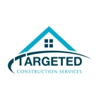 Targeted Construction Services