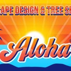 Aloha Landscape Design and Tree Services