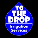 To  The Drop Irrigation - Sprinklers-Garden & Lawn
