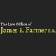 The Law Office James E. Farmer, PA