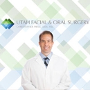 Utah Facial & Oral Surgery - Oral & Maxillofacial Surgery