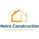 Metro Construction-Remodeling - General Contractors