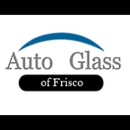 Auto Glass of Frisco - Glass-Auto, Plate, Window, Etc