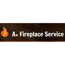 A+ Fireplace Service - Chimney Contractors