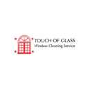 Touch of Glass LLC - Window Cleaning