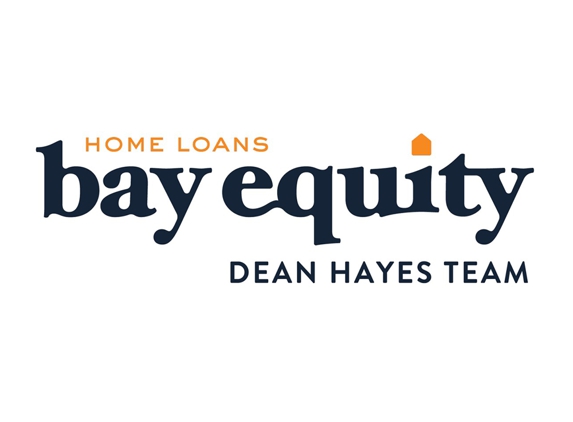 Dean Hayes Team @ Bay Equity Home Loans - Mount Vernon, WA