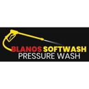 Blanos Soft Wash Pressure Wash