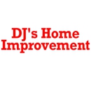 DJ's Home Improvement - Roofing Contractors