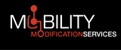 Mobility Modification Services - Disability Services & Mobility Equipment