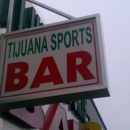 Tijuana Sports Bar Inc. - Bar & Grills